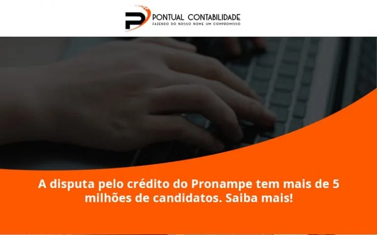 A Disputa Pelo Crédito Do Pronampe Tem Mais De 5 Milhões De Candidatos. Saiba Mais Pontual Contadores - Contabilidade em Mogi das Cruzes - SP | Pontual Contabilidade