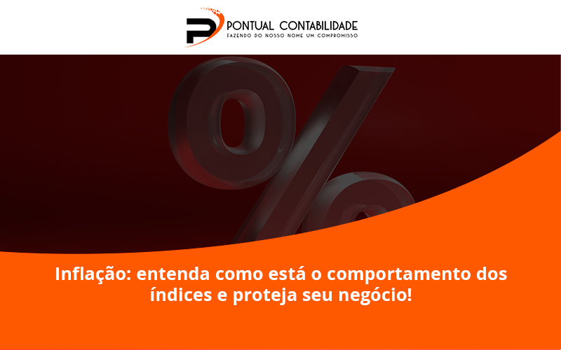 09 Pontual Contadores - Contabilidade em Mogi das Cruzes - SP | Pontual Contabilidade - Inflação: entenda como está o comportamento dos índices e proteja seu negócio!