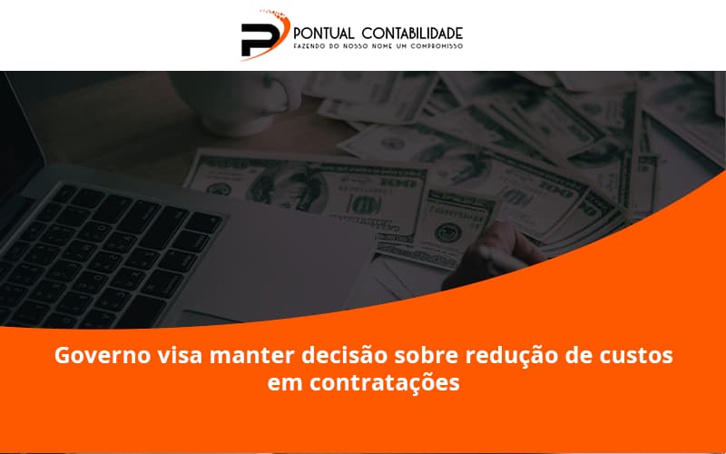 Governo Visa Manter Decisao Sobre Pontual Contadores - Contabilidade em Mogi das Cruzes - SP | Pontual Contabilidade