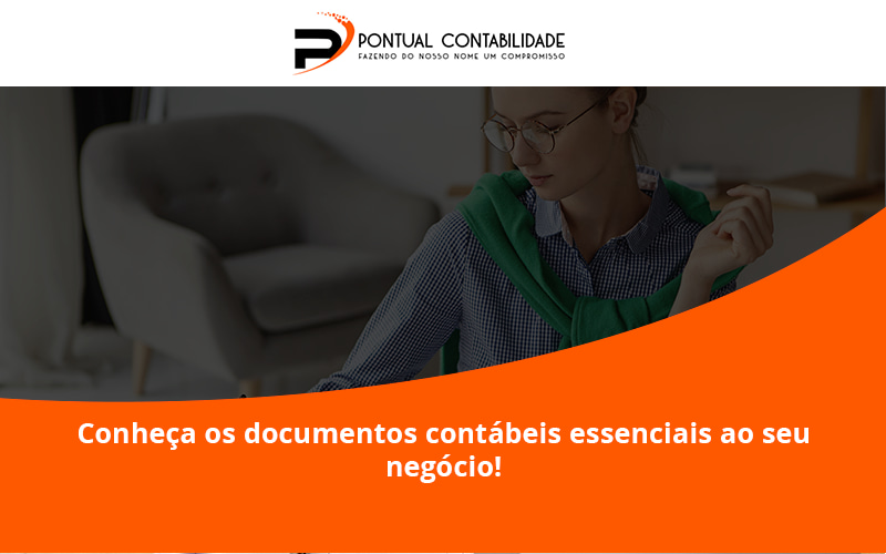 09 Pontual Contadores - Contabilidade em Mogi das Cruzes - SP | Pontual Contabilidade - Conheça os documentos contábeis essenciais ao seu negócio!